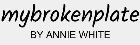 mybrokenplatebyanniewhite